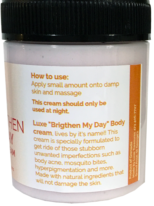 "Brighten My Day" Body Cream - fade out acne and other spots (236 grams, product of Grenada